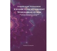 StarsHealing Ausmalbuch: Ich habe es nicht verdient wohlhabend zu sein.