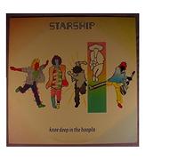Starship - Knee Deep In the Hoopla