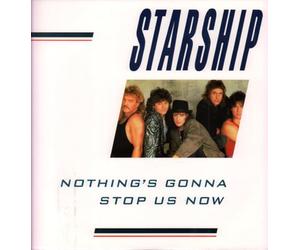 Starship - Nothing's Gonna Stop us Now (1987) [Import]
