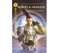 Robert A. Heinlein – Starship Troopers