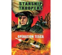 Starship Troopers : Opération Tesca