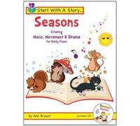 Start A Story...Seasons Creating Music, Movement & Drama for Early Years (Book & CD) (Start With a Story) - [Version Originale] Inconnu (Auteur)