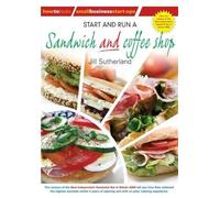 Start and Run a Sandwich and coffee shop