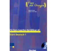 Start Deutsch 1. En forme pour le Goethe-Zertifikat A1