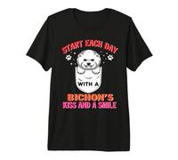 Start Each Day with A Bichon Frise Dog Kiss Smile Puppy T-Shirt Haut de Gamme