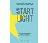 START LIGHT: Turn what once held you back into the strength that moves you forward
