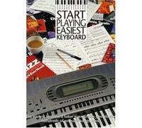 Start Playing Easiest Keyboard, Easiest Keyboard Collection Jeff Hammer (Auteur)