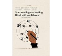 Start reading and writing Hindi with confidence: This step-by-step guide helps you read and write Hindi easily with clear English explanations, simple words, and practical examples.