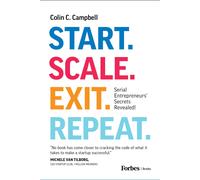 Start. Scale. Exit. Repeat.