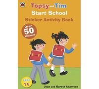 Start School: A Ladybird Topsy and Tim sticker activity book