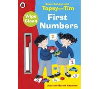 Start School With Topsy And Tim: Wipe Clean First Numbers