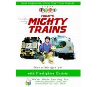 Start Smarter Presents: Firefighter George and Today's Mighty Trains with Train Safety!