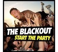 Start the Party by Blackout (2013-05-04)