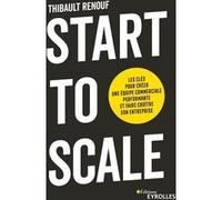 Start to scale Thibault Renouf (Auteur)