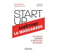 Startup, Arrêtons La Mascarade - Contribuer Vraiment À L'économie De Demain