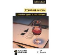 Start-up du vin Matthieu Bach (Auteur)
