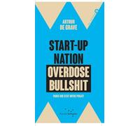 Start-up nation, overdose bullshit: Parce que c'est notre projet