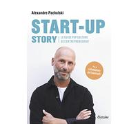 Start-up Story - Le guide pop culture de l'entrepreneuriat