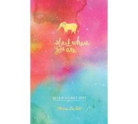 Start Where You Are W t-a-Glance Diary