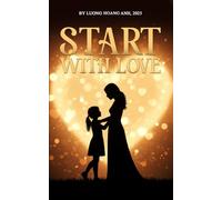 Start with Love