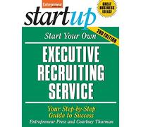Start Your Own Executive Recruiting Service