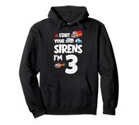 Start Your Sirens I Am 3 Years Old 3e Anniversaire Enfant Sweat à Capuche
