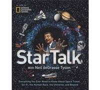 StarTalk by Neil deGrasse Tyson Neil Degrasse Tyson, (Auteur)