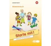 Starte Mit! - Materialien Zur Sprachbildung. Bildwörterbuch