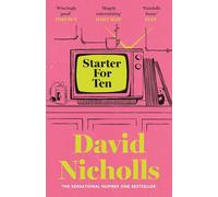 Starter For Ten: The debut novel by the author of ONE DAY and YOU ARE HERE