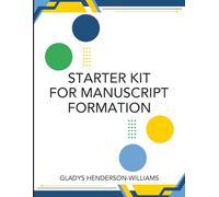 Starter Kit For Manuscript Formation