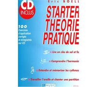 BOELL ERIC - STARTER THEORIE PRATIQUE + CD - THEORIE MUSICALE