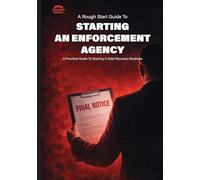 Starting An Enforcement Agency