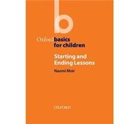 Starting and Ending Lessons Naomi Moir (Auteur)
