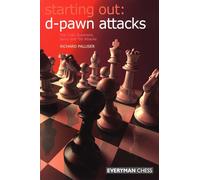 D-pawn Attacks: The Colle-Zukertort, Barry and 150 Attacks