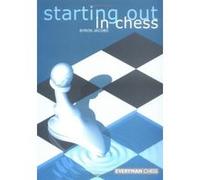 Starting Out in Chess Byron Jacobs (Auteur)