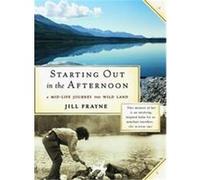 Starting Out in the Afternoon Jill Frayne (Auteur)