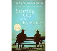 Starting Out in the Evening Brian Morton (Auteur)