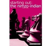 Starting Out the Nimzo-Indian Chris Ward (Auteur)