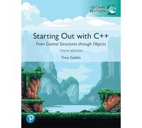 Starting Out with C++: From Control Structures through Objects, 10e, Global Edition