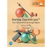 Starting Out With Java: From Control Structures Through Objects, Global Edition