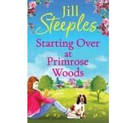 Starting Over At Primrose Woods