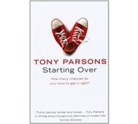 Starting Over Parsons, Tony (Auteur)