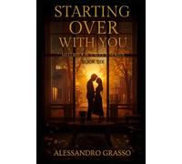 Starting Over with You: Millbrook Valley Series - Book Six