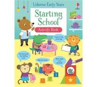 Starting School Activity Book by Jessica Greenwell Jessica Greenwell (Auteur)