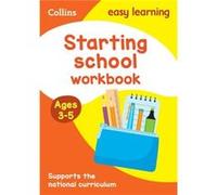 Starting School Workbook: Ages 3-5