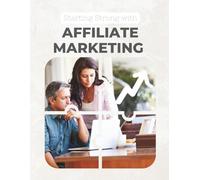 Starting Strong with AFFILIATE MARKETING: you'll find a comprehensive overview of what affiliate marketing is, how it works, and why it's a powerful tool for generating passive income.