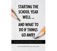 Starting The School Year Well And What To Do If Things Go Awry