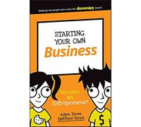 Starting Your Own Business: Become an Entrepreneur!