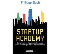 Startup Academy Philippe Bloch (Auteur)