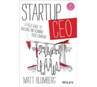 Startup Ceo: A Field Guide To Scaling Up Your Business + Website (Startup Revolution) (Hardcover) Matt Blumberg, (Auteur)